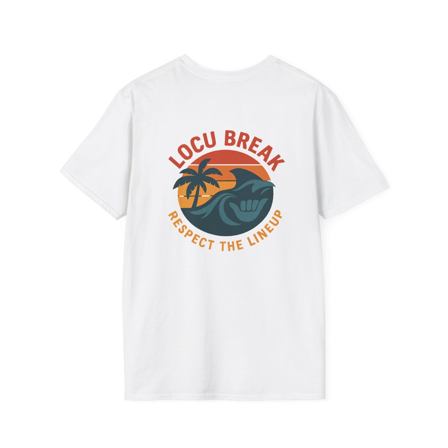 Locu Break "Respect the lineup" -TEE